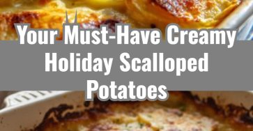 Creamy Scalloped Potatoes Recipe for Your Perfect Thanksgiving Dinner