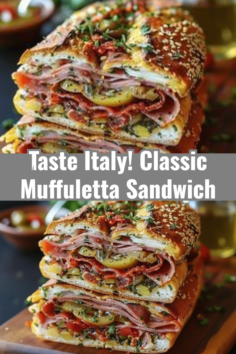 Classic Italian Muffuletta Sandwich