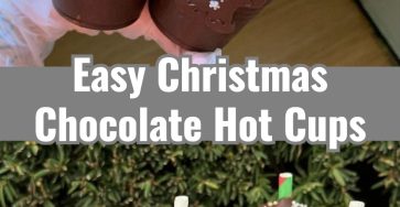 Easy Christmas Chocolate Hot Cups: Quick Holiday Dessert Idea