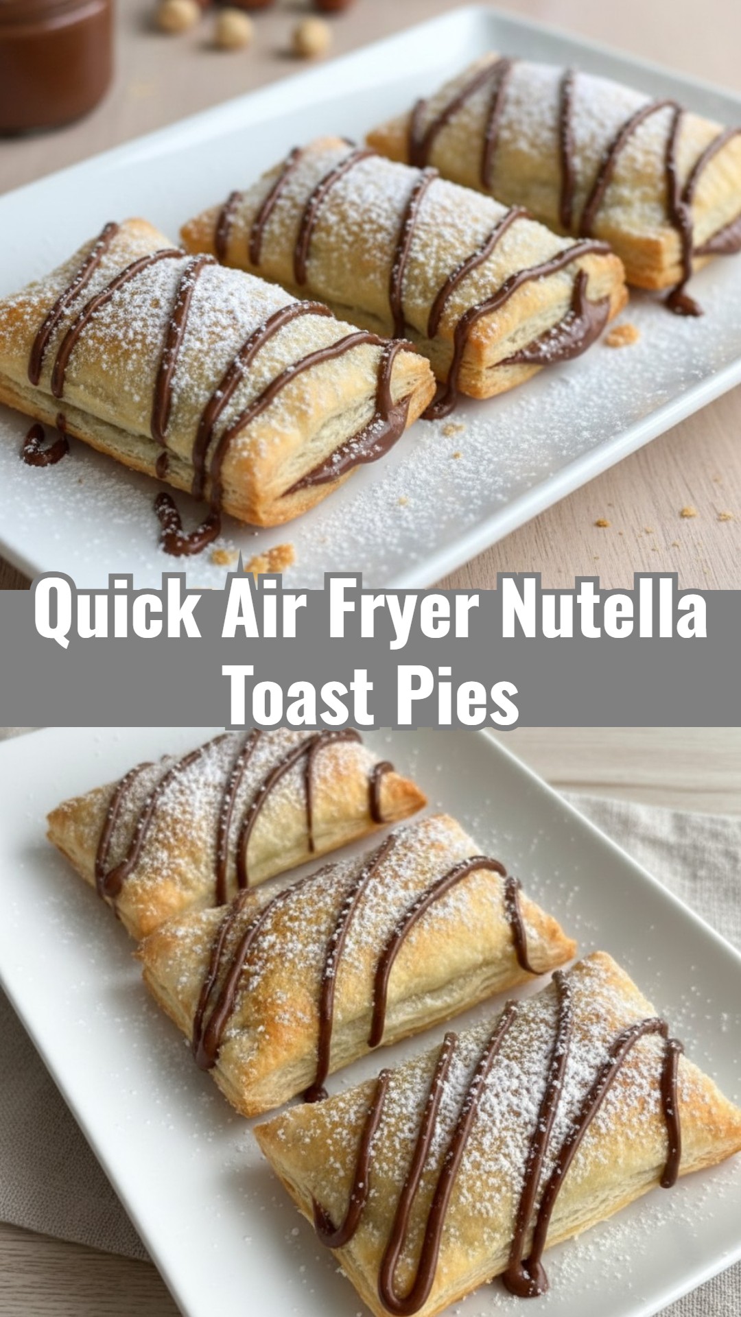 Magic 3-Ingredient Air Fryer Nutella Toast Pies