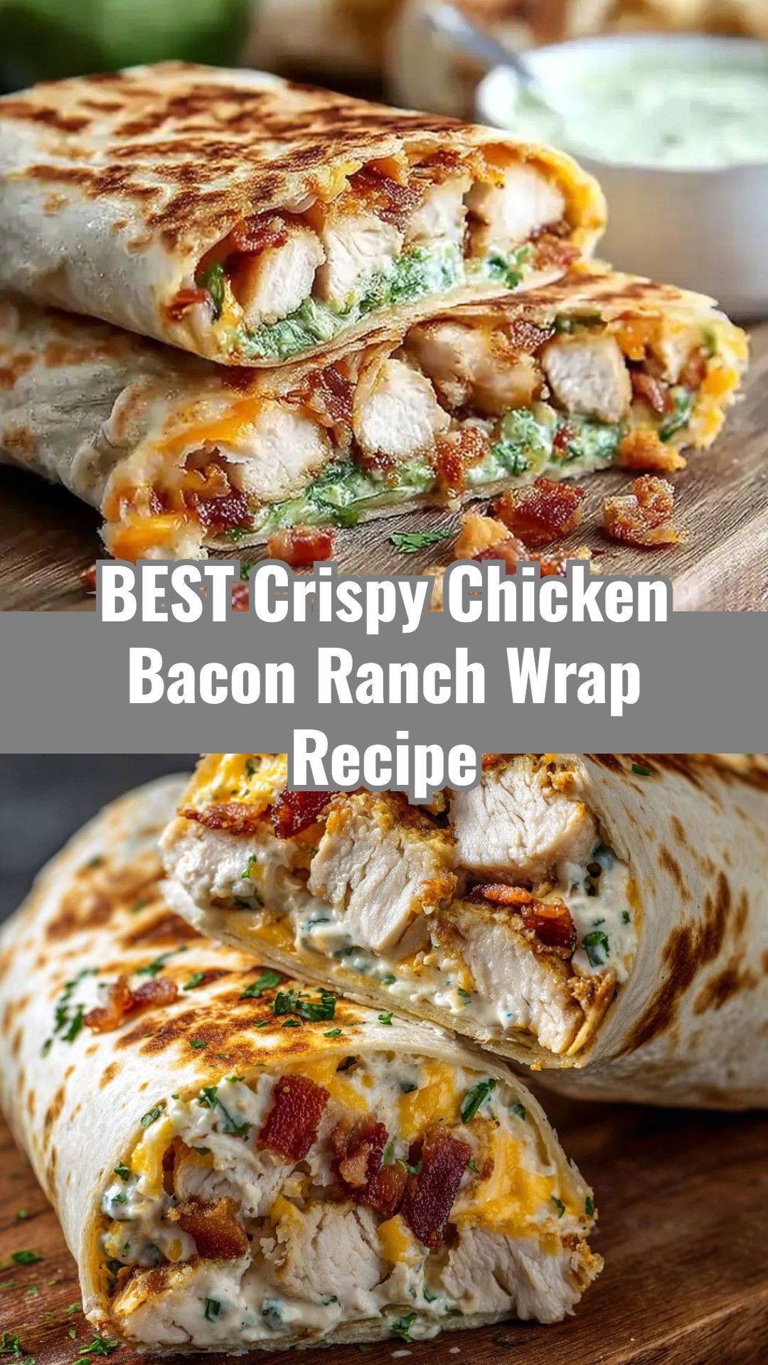 Quick Crispy Chicken Bacon Ranch Wraps