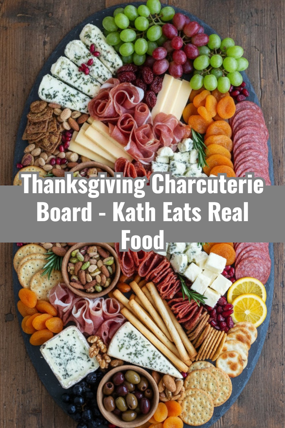 Thanksgiving Charcuterie Board - Kath Eats Real Food