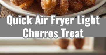Easy Air Fryer Light Churros Quick Homemade Movie Night Dessert