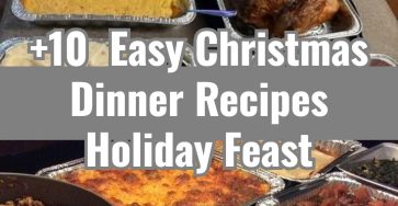 Easy Christmas Dinner Ideas for a Memorable Holiday Feast