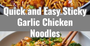 Sticky Garlic Chicken Noodles Noodle Supper Ideas Best Meals Ever