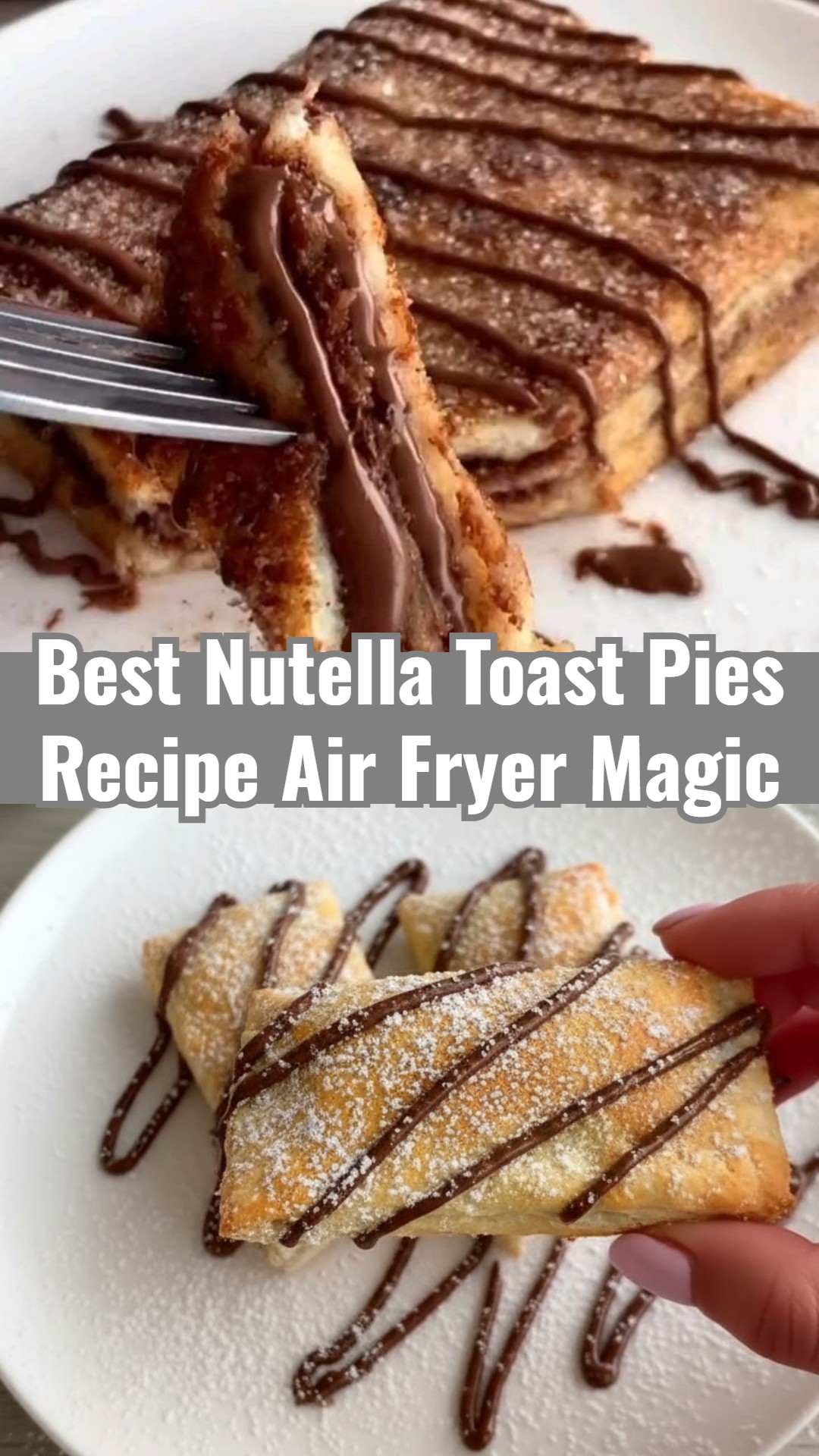 Air Fryer Magic Nutella Toast Pies Delicious Simple Recipes