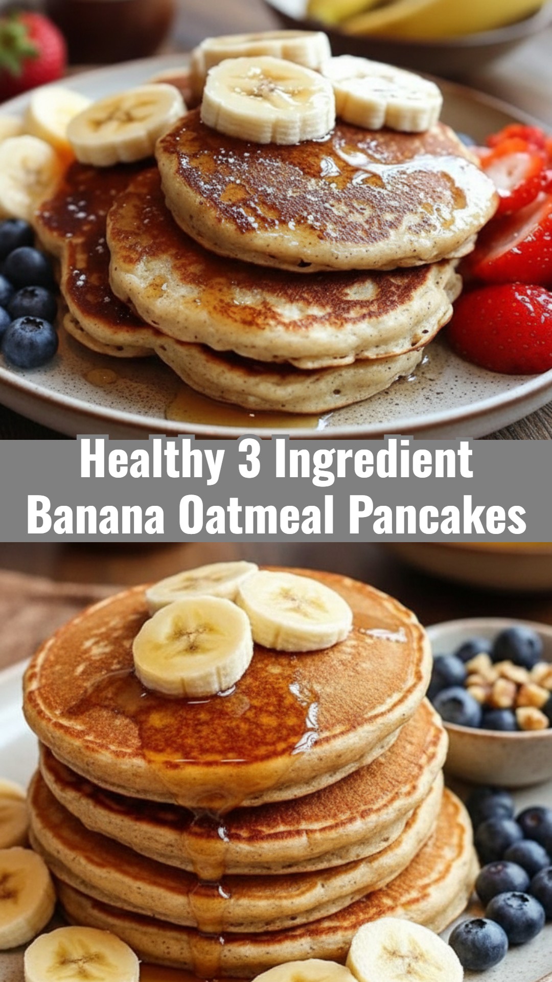 Easy Good 3 Ingredient Banana Oatmeal Pancakes Recipe