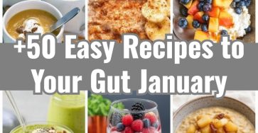 January Gut Health Reset: Easy High Fiber Meals for Wellness
