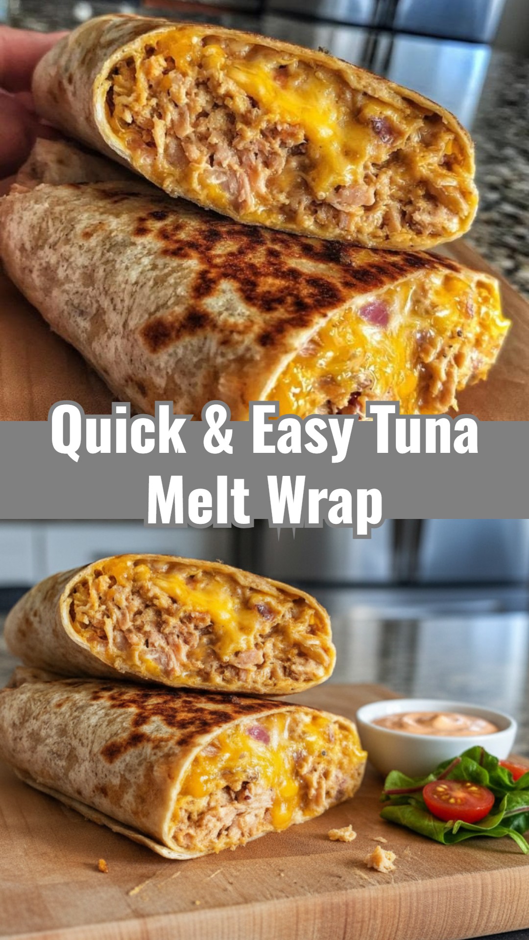 Quick Healthy Tuna Melt Wrap Easy Lunch Idea